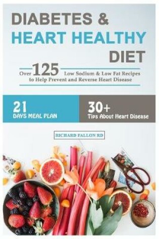 Cover of Diabetes & Heart Healthy Diet