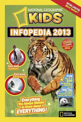 Book cover for National Geographic Kids Infopedia 2013