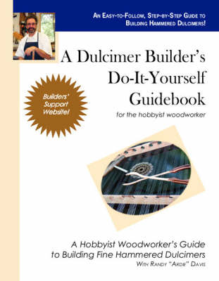 Book cover for A Dulcimer Builder's Do-it-Yourself Guidebook