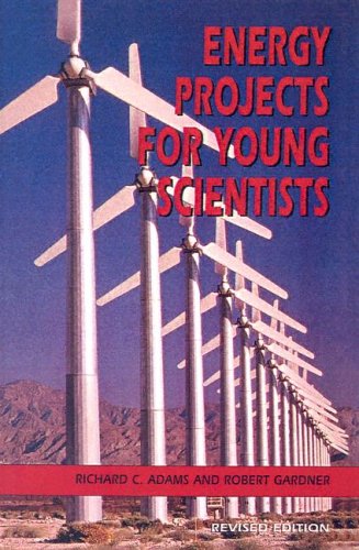 Book cover for Energy Projects for Young Scientists (Revised Edition)