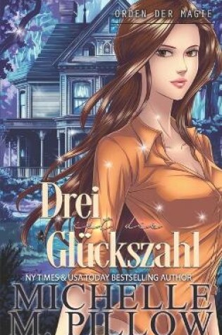 Cover of Drei ist die Glückszahl