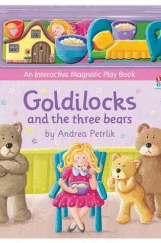 Cover of Goldilock and the Three Bears
