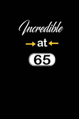 Book cover for incredible at 65