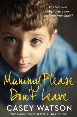 Cover of Mummy, Please Don’t Leave