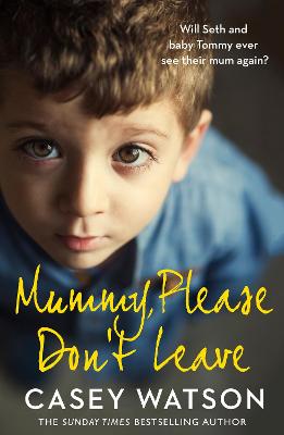 Book cover for Mummy, Please Don’t Leave