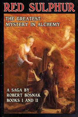 Book cover for Red Sulphur; The greatest Mystery in Alchemy