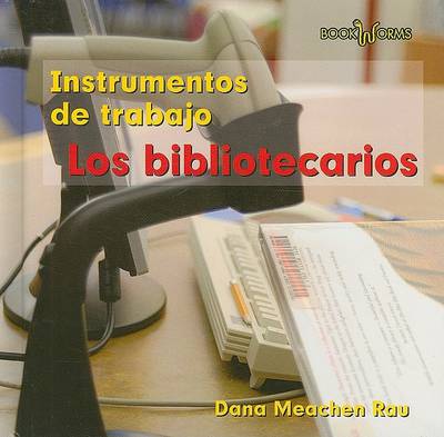 Book cover for Los Bibliotecarios (Librarians)