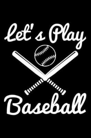 Cover of Let's Play Baseball