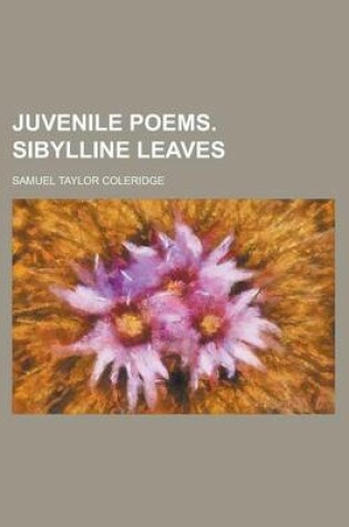 Cover of Juvenile Poems. Sibylline Leaves