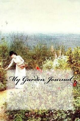 Cover of My Garden Journal