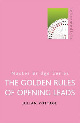 Book cover for The Golden Rules of Opening Leads