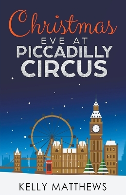 Book cover for Christmas Eve at Piccadilly Circus