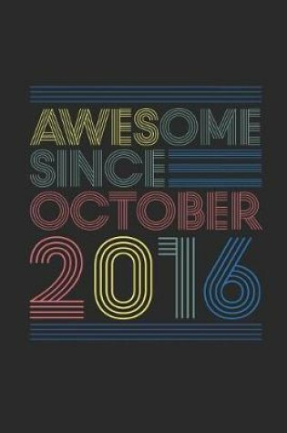 Cover of Awesome Since Ooctober 2016