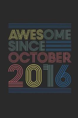 Book cover for Awesome Since Ooctober 2016