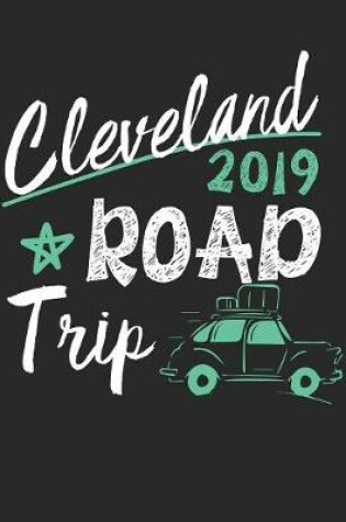 Cover of Cleveland Road Trip 2019