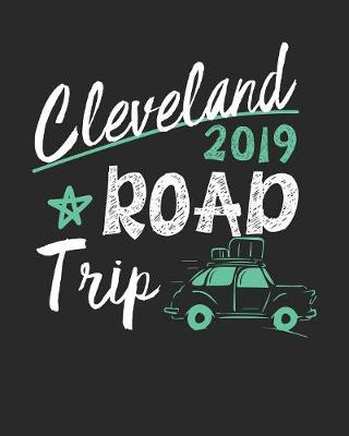 Book cover for Cleveland Road Trip 2019