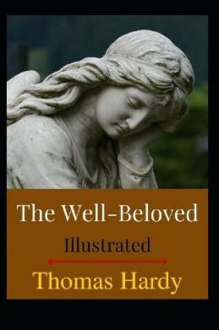 Cover of The Well-Beloved Illustrated