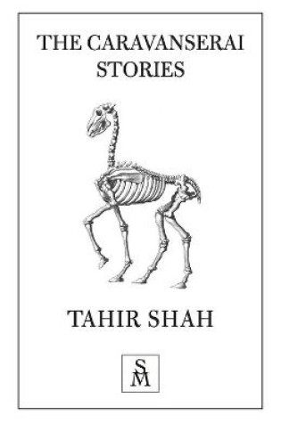 Cover of The Caravanserai Stories