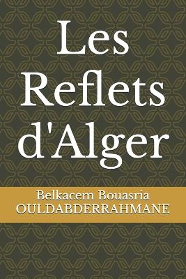 Book cover for Les Reflets d'Alger