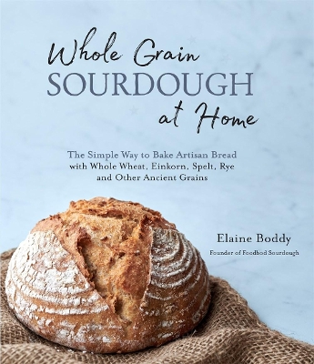 Book cover for Whole Grain Sourdough at Home