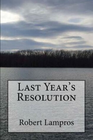 Cover of Last Year's Resolution