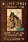 Book cover for Return of the Lost Shoe and Hidden in the Stuff