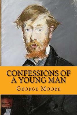 Book cover for Confessions of a young man (Classic Edition)