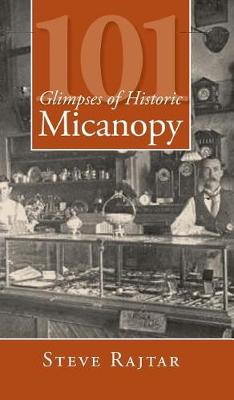 Book cover for 101 Glimpses of Historic Micanopy