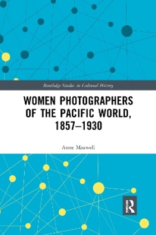 Cover of Women Photographers of the Pacific World, 1857–1930