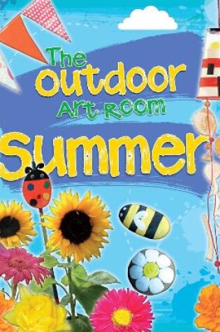 Cover of The Outdoor Art Room: Summer