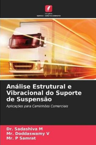 Cover of Analise Estrutural e Vibracional do Suporte de Suspensao