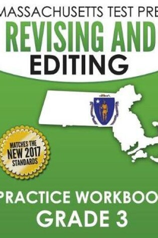 Cover of Massachusetts Test Prep Revising and Editing Practice Workbook Grade 3