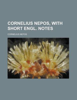 Book cover for Cornelius Nepos, with Short Engl. Notes