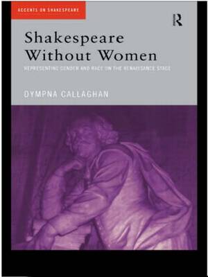 Cover of Shakespeare Without Women