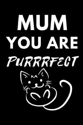 Book cover for Mum You Are Purrrfect