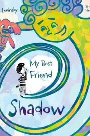 Cover of My Best Friend Shadow