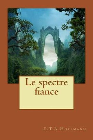 Cover of Le spectre fiance