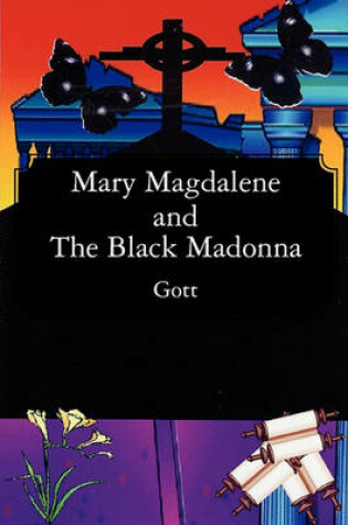 Cover of Mary Magdalene and The Black Madonna