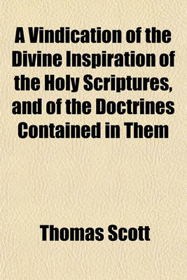 Book cover for The Divine Inspiration of the Holy Scriptures Vindicated