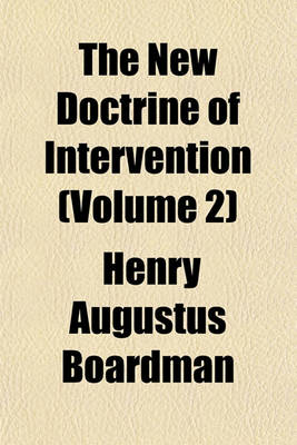 Book cover for The New Doctrine of Intervention (Volume 2)