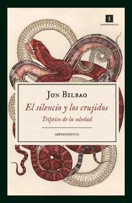 Book cover for El Silencio Y Los Crujidos