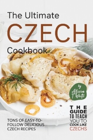 Cover of The Ultimate Czech Cookbook