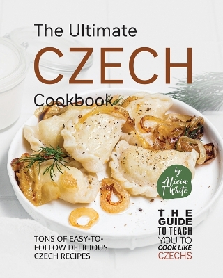 Cover of The Ultimate Czech Cookbook