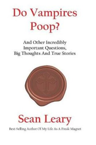 Cover of Do Vampires Poop, And Other Incredibly Important Questions