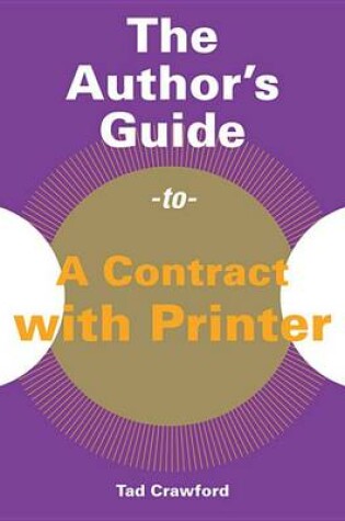 Cover of The Author's Guide to a Contract with Printer