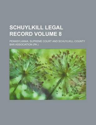 Book cover for Schuylkill Legal Record Volume 8