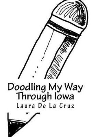 Cover of Doodling My Way Through Iowa