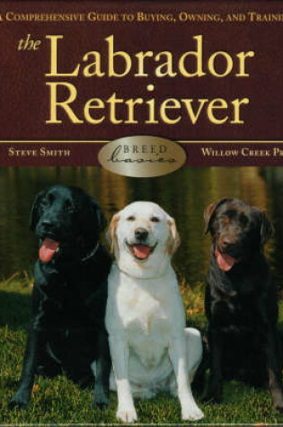 Cover of The Labrador Retriever