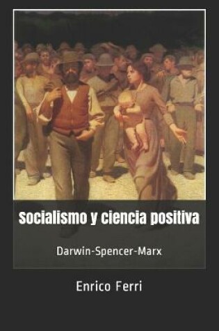 Cover of Socialismo y ciencia positiva