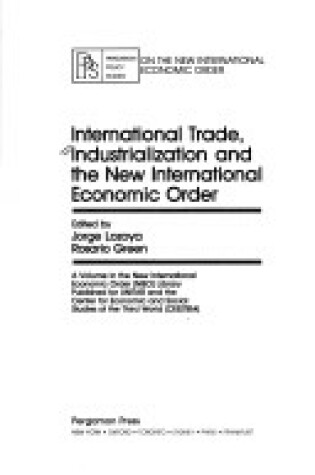 Cover of International Trade, Industrialization and the New International Economic Order